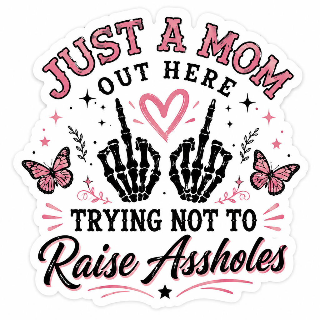 Just A Mom