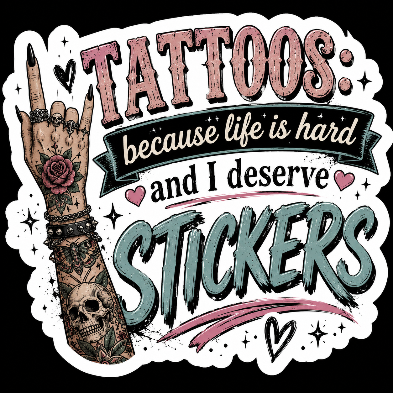 Tattoos: Because life is hard