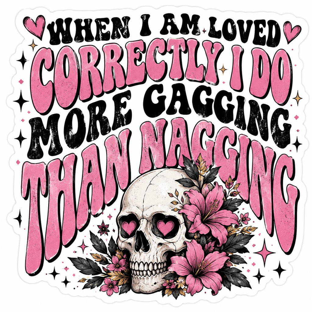 When I’m Loved Correctly