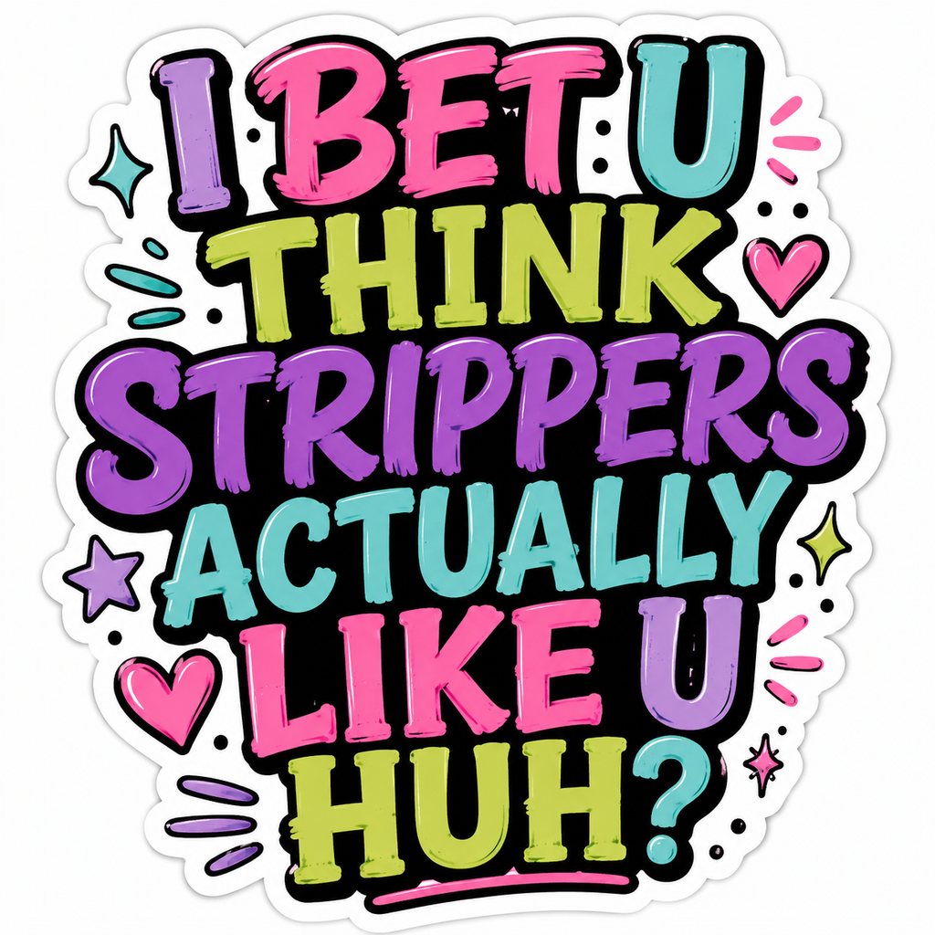 Strippers Like You