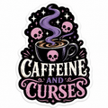 Caffeine and Curses