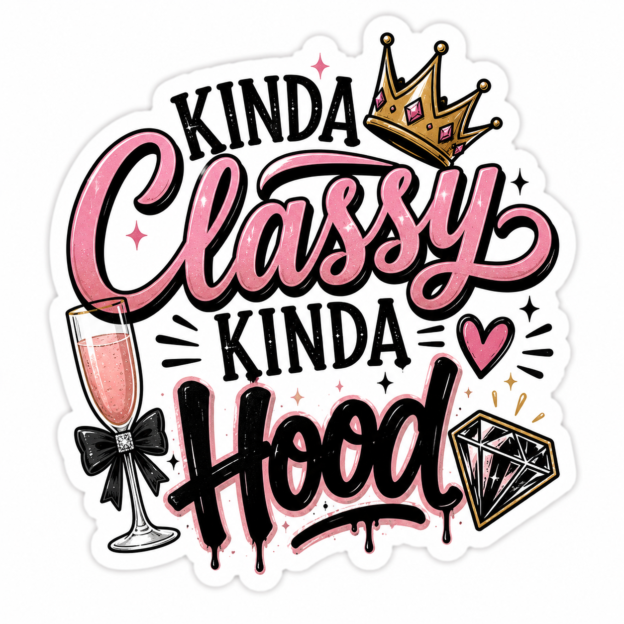 Kinda Classy, Kinda Hood