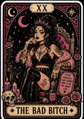 The Bad Bitch - Unhinged Tarot