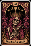The Drama Queen - Unhinged Tarot