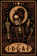 The IDGAF - Unhinged Tarot