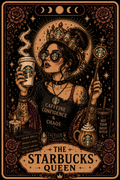 The Starbucks Queen - Unhinged Tarot