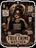 True Crime Watcher - Unhinged Tarot