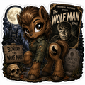 Beware the Wolf Man | The Wolf Man Pony Vinyl Sticker