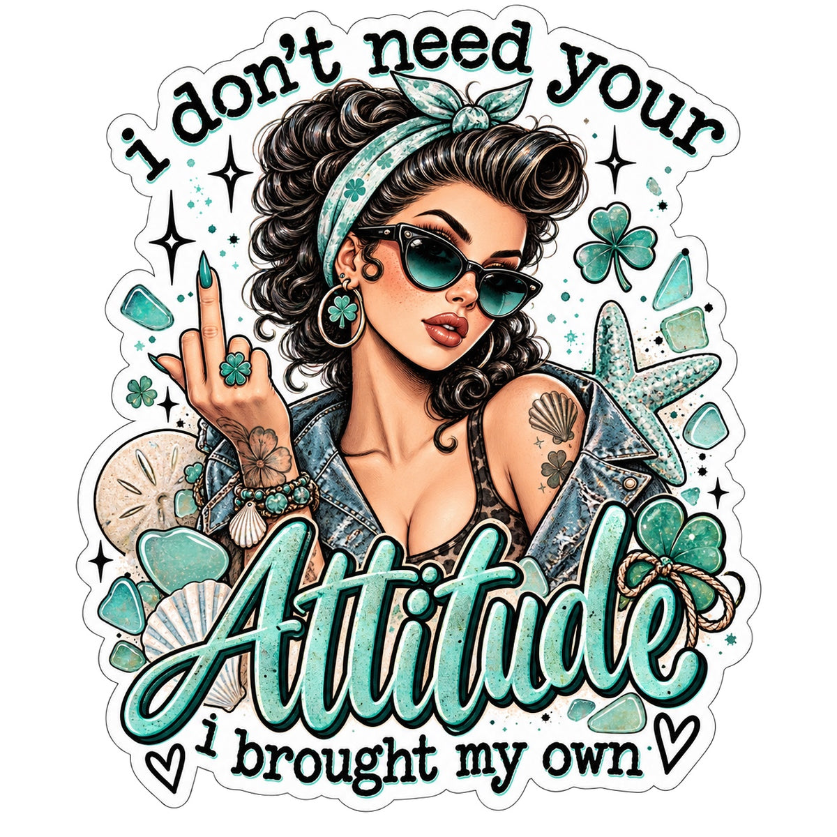 Retro woman in sunglasses giving the middle finger with teal coastal accents and text I Don't Need Your Attitude I Brought My Own